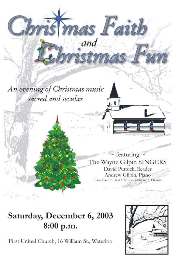 The Wayne Gilpin SINGERS Christmas Faith and Christmas Fun