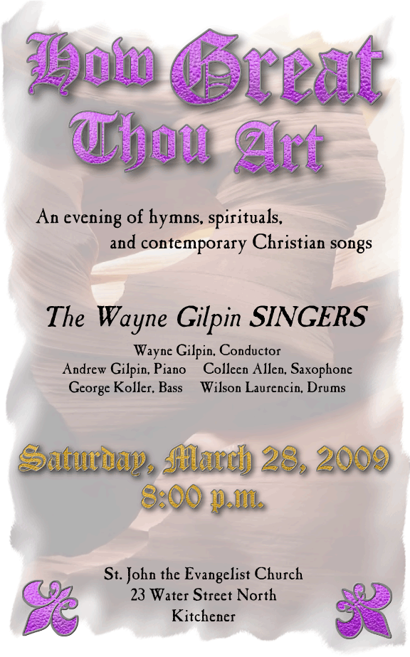 The Wayne Gilpin SINGERS How Great Thou Art