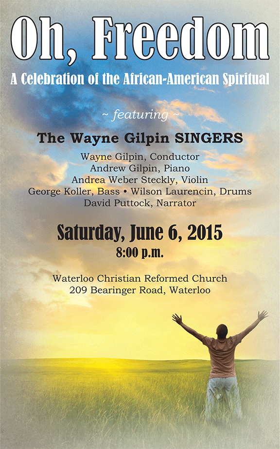 The Wayne Gilpin SINGERS Oh, Freedom