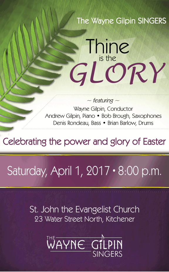 The Wayne Gilpin SINGERS Thine is the Glory