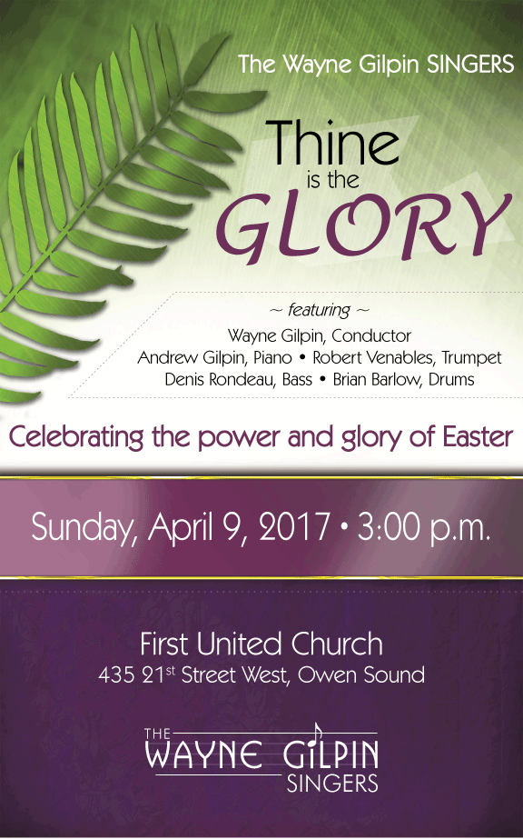 The Wayne Gilpin SINGERS Thine is the Glory