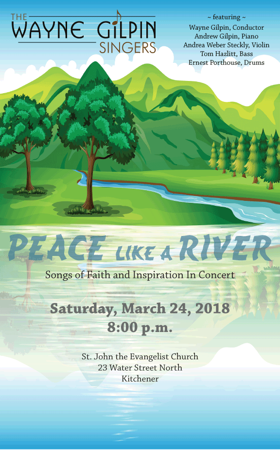 The Wayne Gilpin SINGERS Peace Like a River